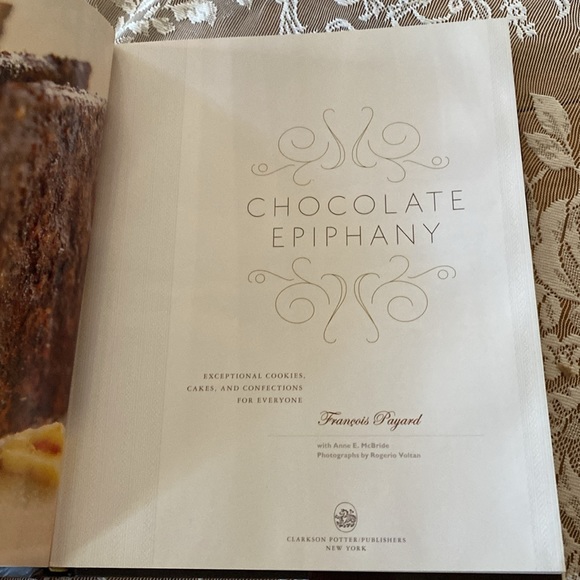 CHOCOLATE EPIPHANY HARDCOVER COOKBOOK by Francois Payard - Picture 5 of 14